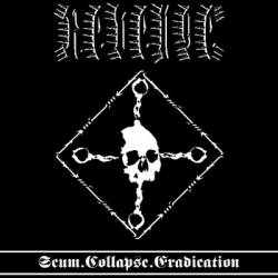 Revenge (CAN) : Scum.Collapse.Eradication